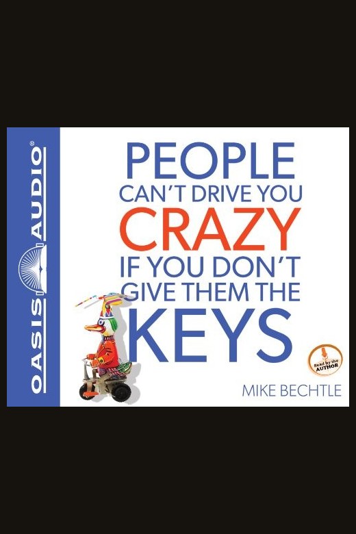 People Can't Drive You Crazy If You Don't Give Them the Keys book cover