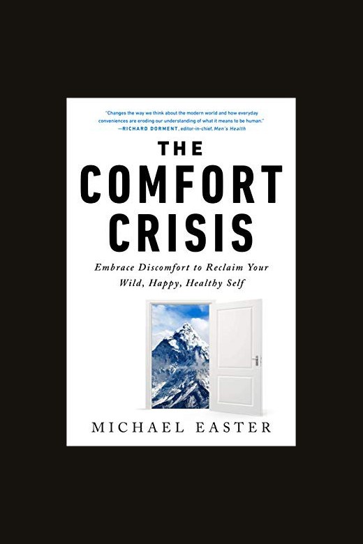 The Comfort Crisis book cover